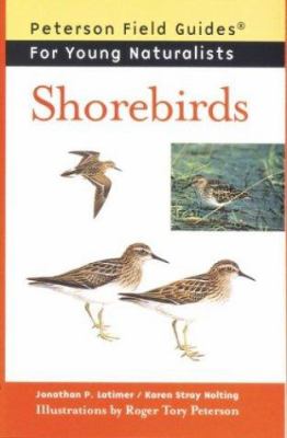 Shorebirds : Peterson field guides for young naturalists.