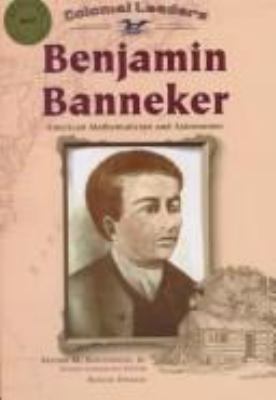 Benjamin Banneker  : American mathematician and astronomer