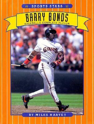 Barry Bonds  : baseball's complete player