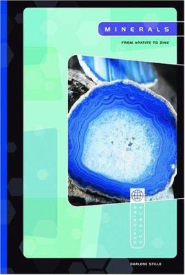 Minerals : from apatite to zinc /